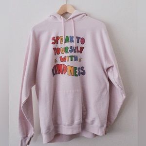 “Speak To Yourself With Kindness” Hoodie